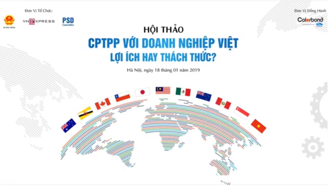 Hội thảo CPTPP với doanh nghiệp Việt Lợi ích hay Thách thức
