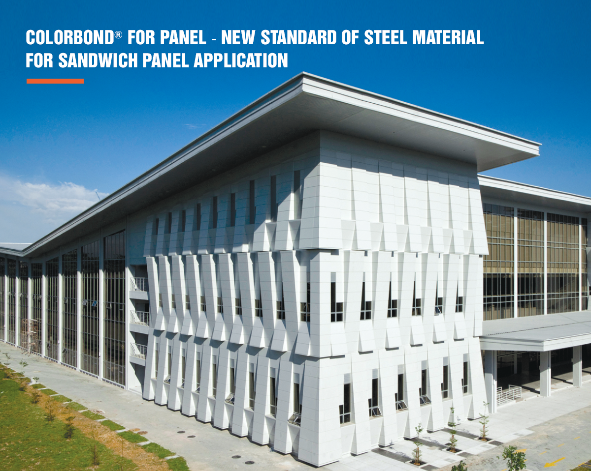 COLORBOND® FOR PANEL – NEW STANDARD OF STEEL MATERIAL FOR SANDWICH PANEL APPLICATION