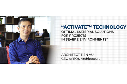 “ACTIVATE™ TECHNOLOGY OPTIMAL MATERIAL SOLUTIONS FOR PROJECTS IN SEVERE ENVIRONMENTS”