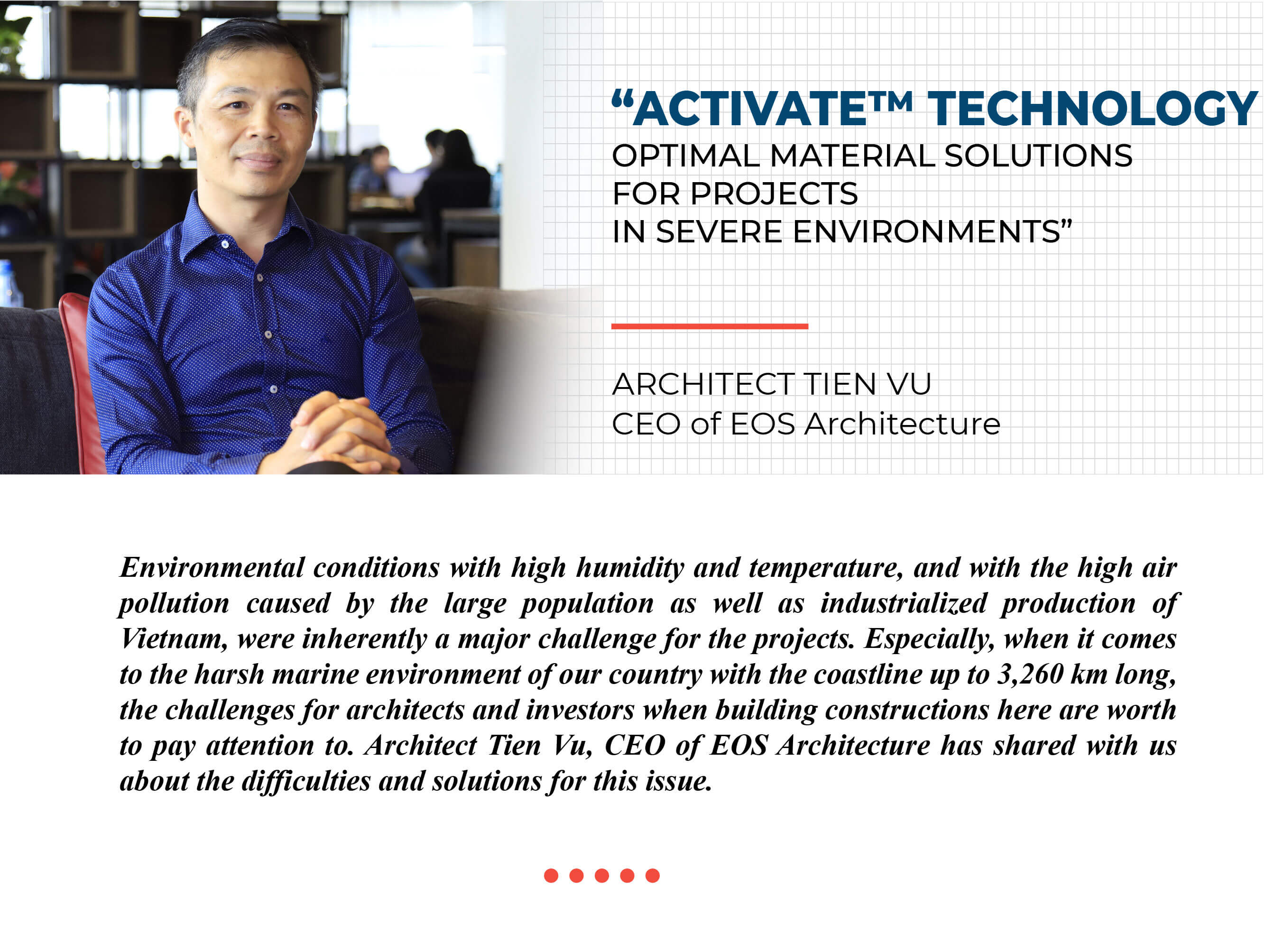 "ACTIVATE™ TECHNOLOGY OPTIMAL MATERIAL SOLUTIONS FOR PROJECTS IN SEVERE ENVIRONMENTS"