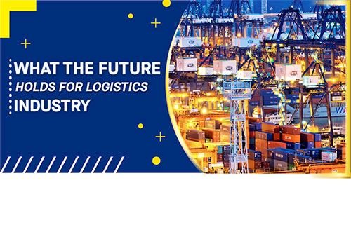 What The Future Holds For Logistics Industry