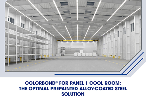 COLORBOND® FOR PANEL | COOL ROOM: THE OPTIMAL PREPAINTED ALLOY-COATED STEEL SOLUTION