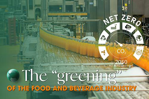 THE “GREENING” OF THE FOOD AND BEVERAGE INDUSTRY