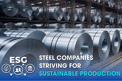 STEEL COMPANIES STRIVING FOR SUSTAINABLE PRODUCTION