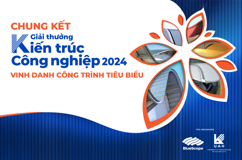 CHUNG KẾT GIẢI THƯỞNG KIẾN TRÚC CÔNG NGHIỆP VIỆT 2024 VINH DANH CÔNG TRÌNH TIÊU BIỂU