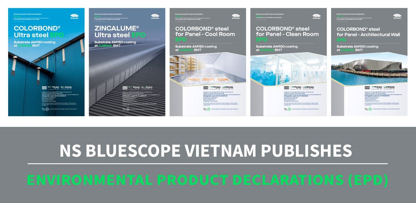 NS BLUESCOPE VIETNAM PUBLISHES ENVIRONMENTAL PRODUCT DECLARATIONS (EPD)